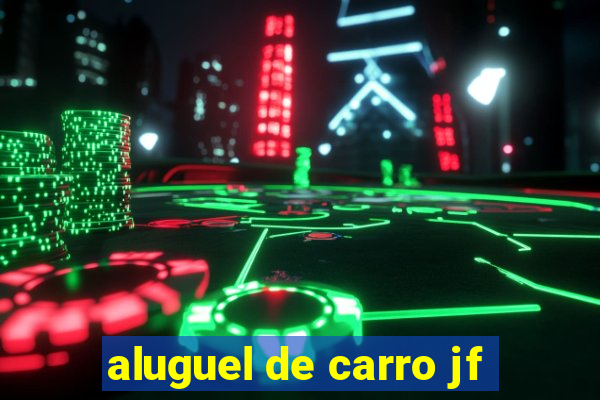 aluguel de carro jf